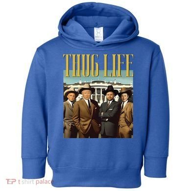 Thug Life Trump Vance Kennedy Elon Toddler Hoodie
