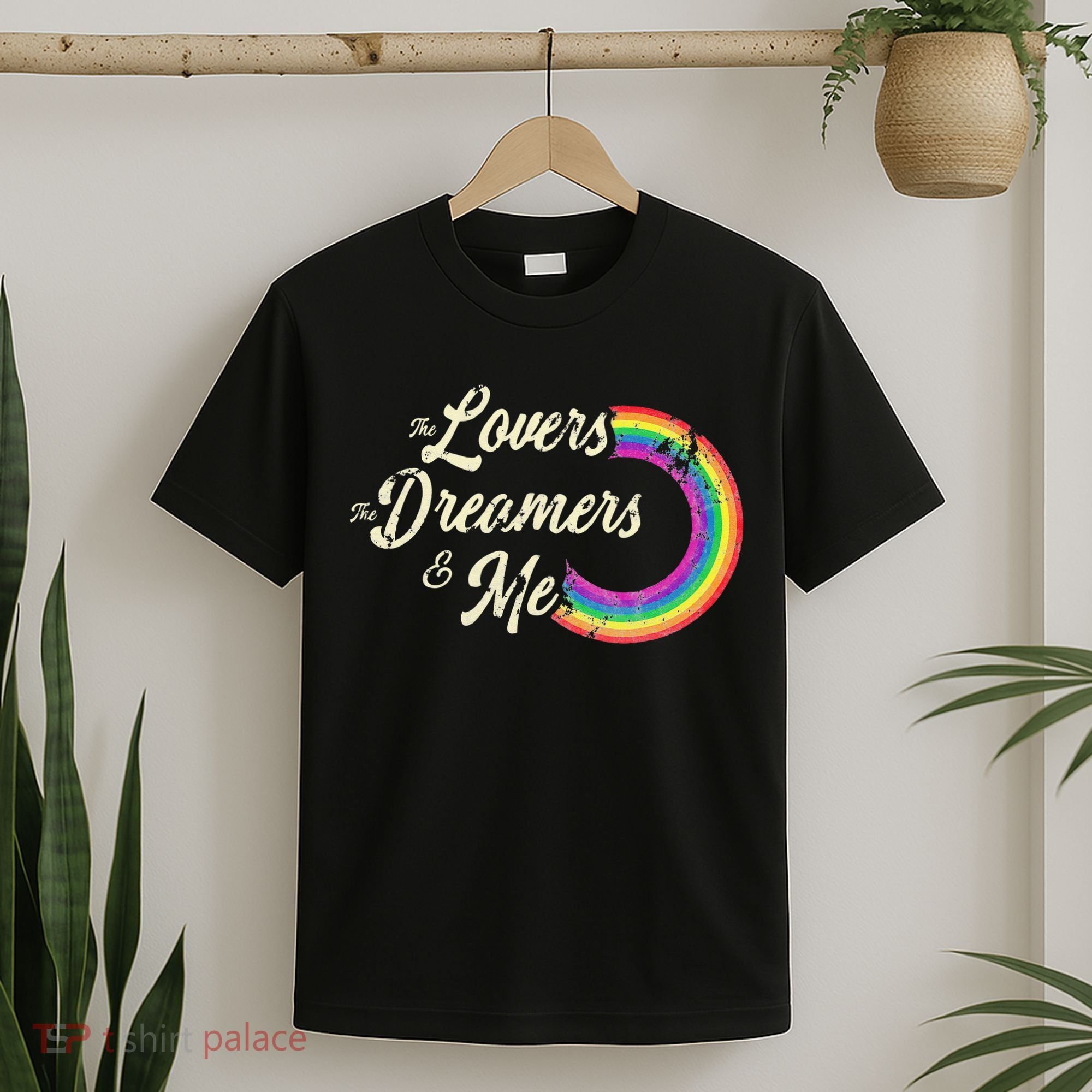 The Lovers The Dreamers And Me Rainbow T-Shirt