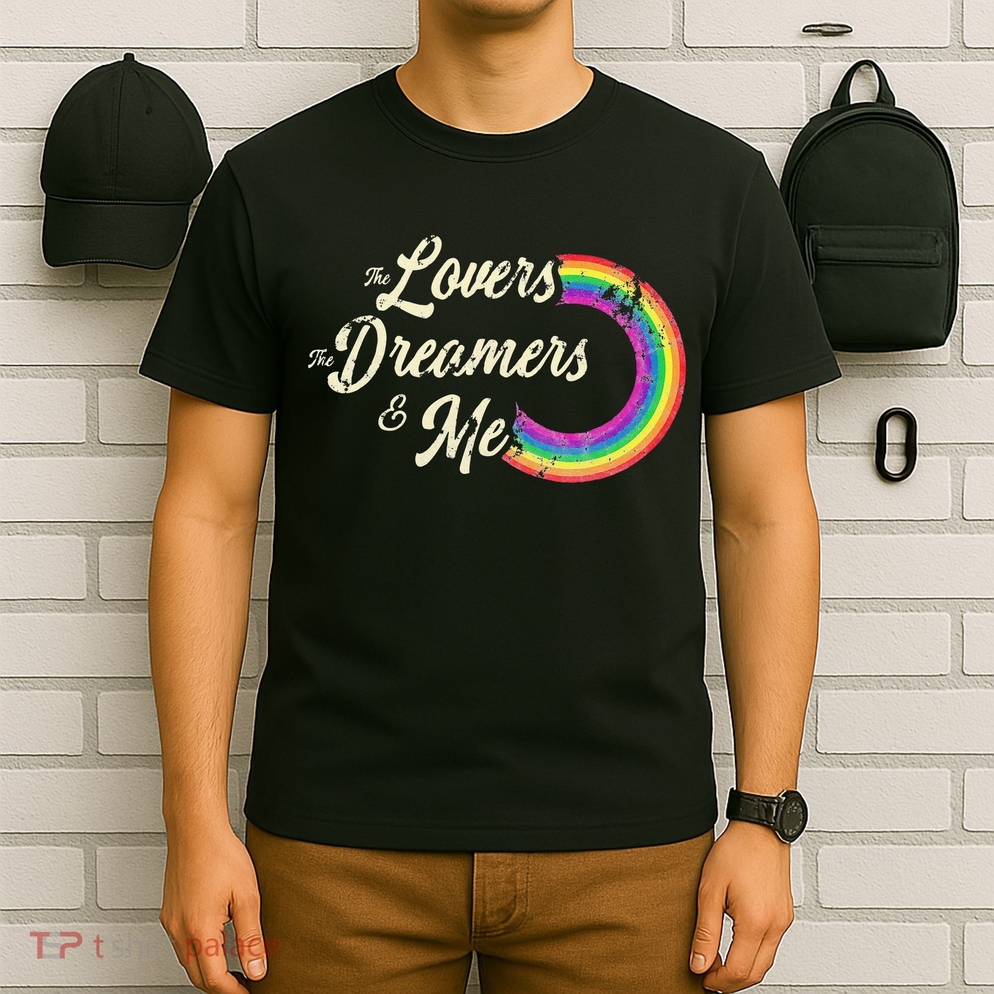 The Lovers The Dreamers And Me Rainbow T-Shirt