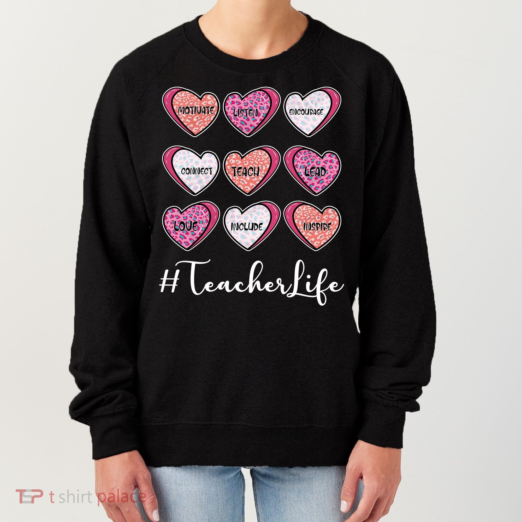 Teachers Life Valentines Day Heart Candy Women's Sweatshirt