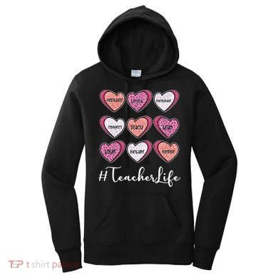 Teachers Life Valentines Day Heart Candy Women's Hoodie