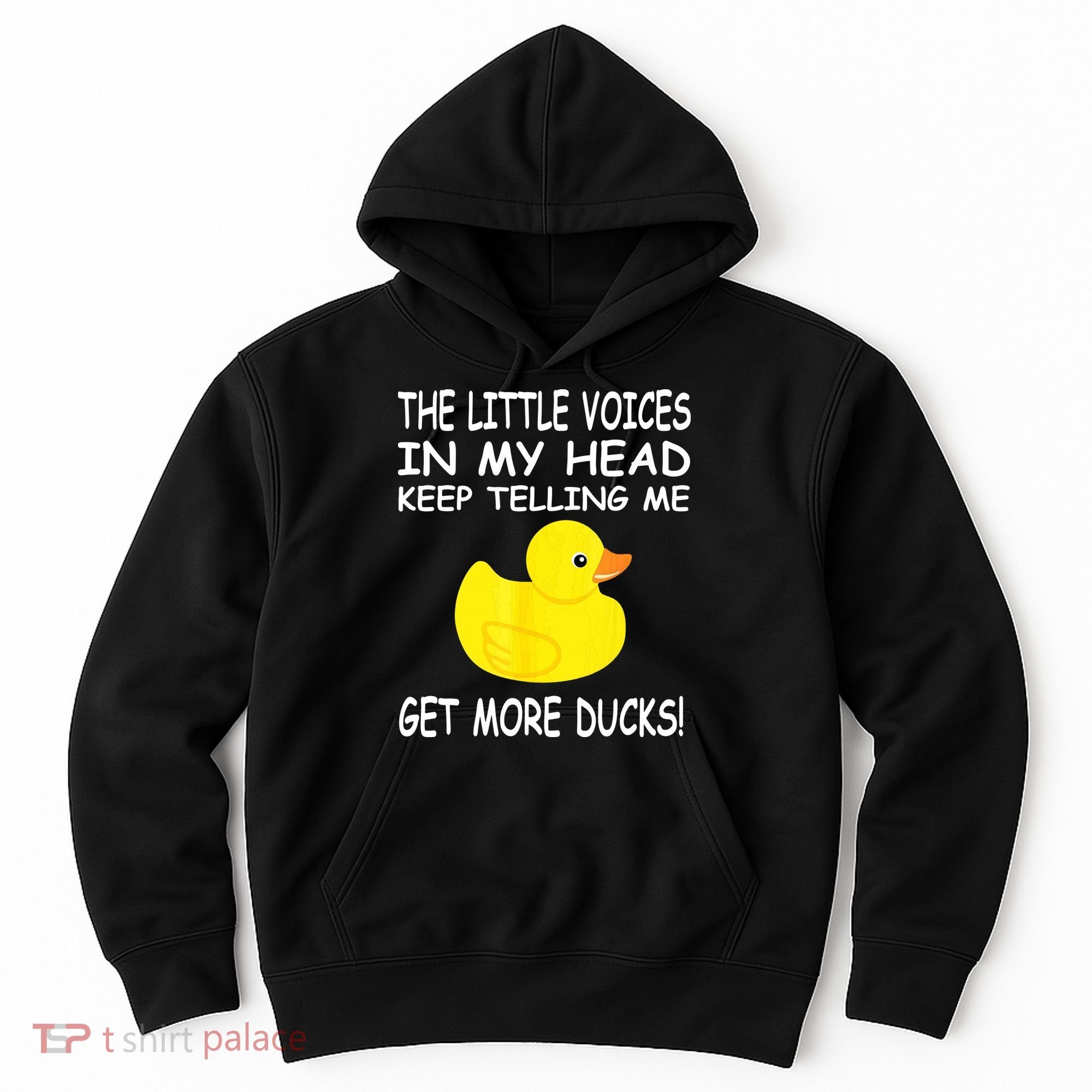 The Little Voices In My Head Keep Telling Me Get More Ducks Hoodie