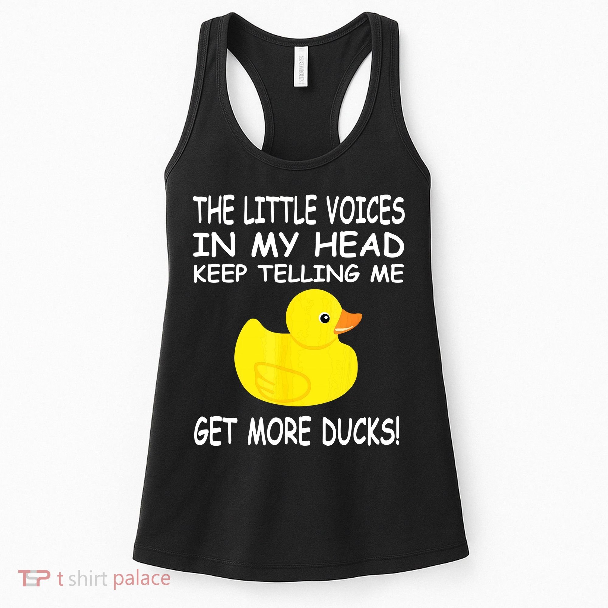 The Little Voices In My Head Keep Telling Me Get More Ducks Women's Tank Top
