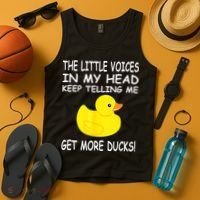 The Little Voices In My Head Keep Telling Me Get More Ducks Tank Top thumb 4