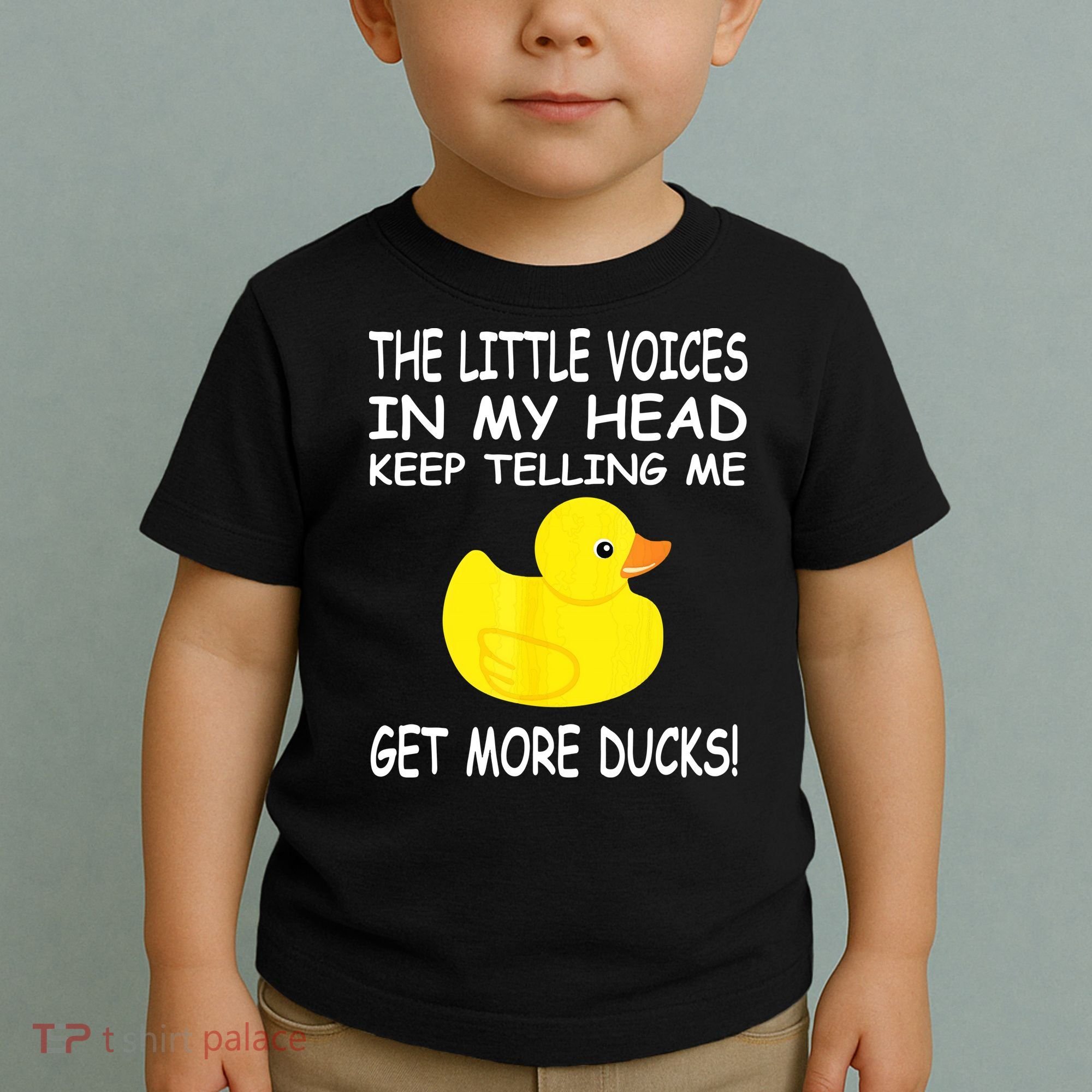 The Little Voices In My Head Keep Telling Me Get More Ducks Toddler T-Shirt