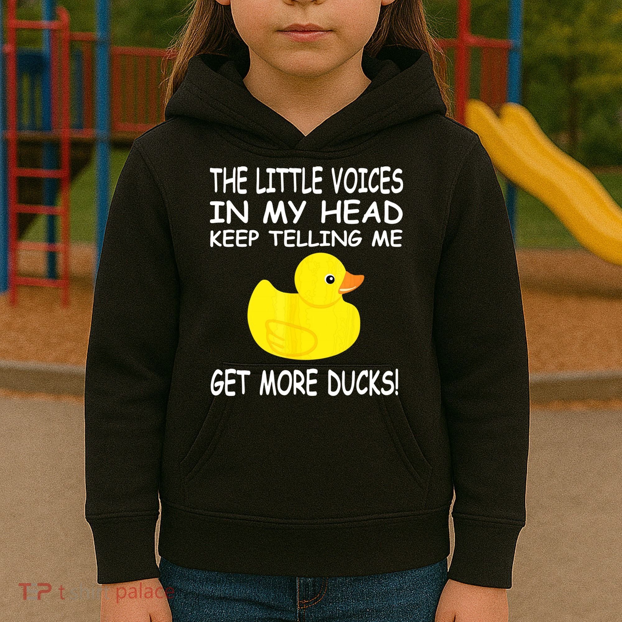 The Little Voices In My Head Keep Telling Me Get More Ducks Kids Hoodie