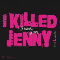 The L Word I Killed Jenny Women's Hoodie thumb 2
