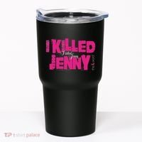 The L Word I Killed Jenny Tumbler thumb 0