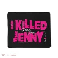 The L Word I Killed Jenny Mousepad thumb 0