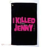 The L Word I Killed Jenny Golf Towel thumb 0