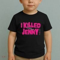 The L Word I Killed Jenny Toddler T-Shirt thumb 2