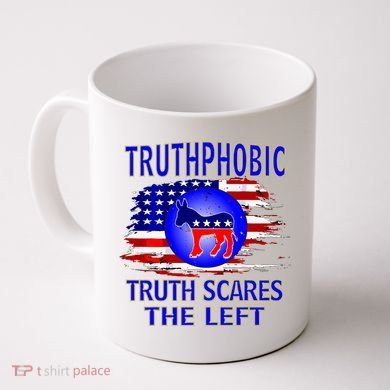 Truthphobic Left Wing Democrats Coffee Mug