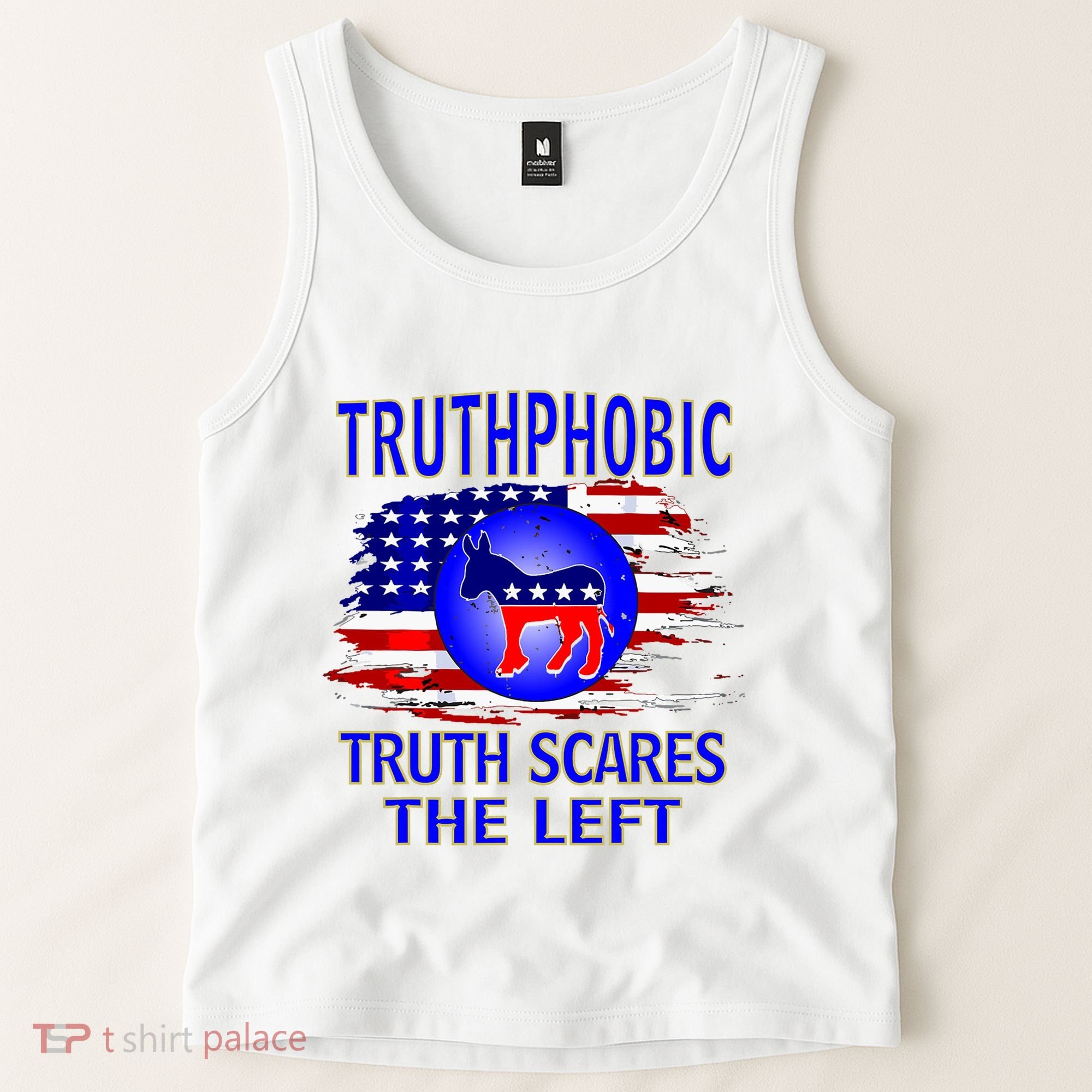 Truthphobic Left Wing Democrats Tank Top