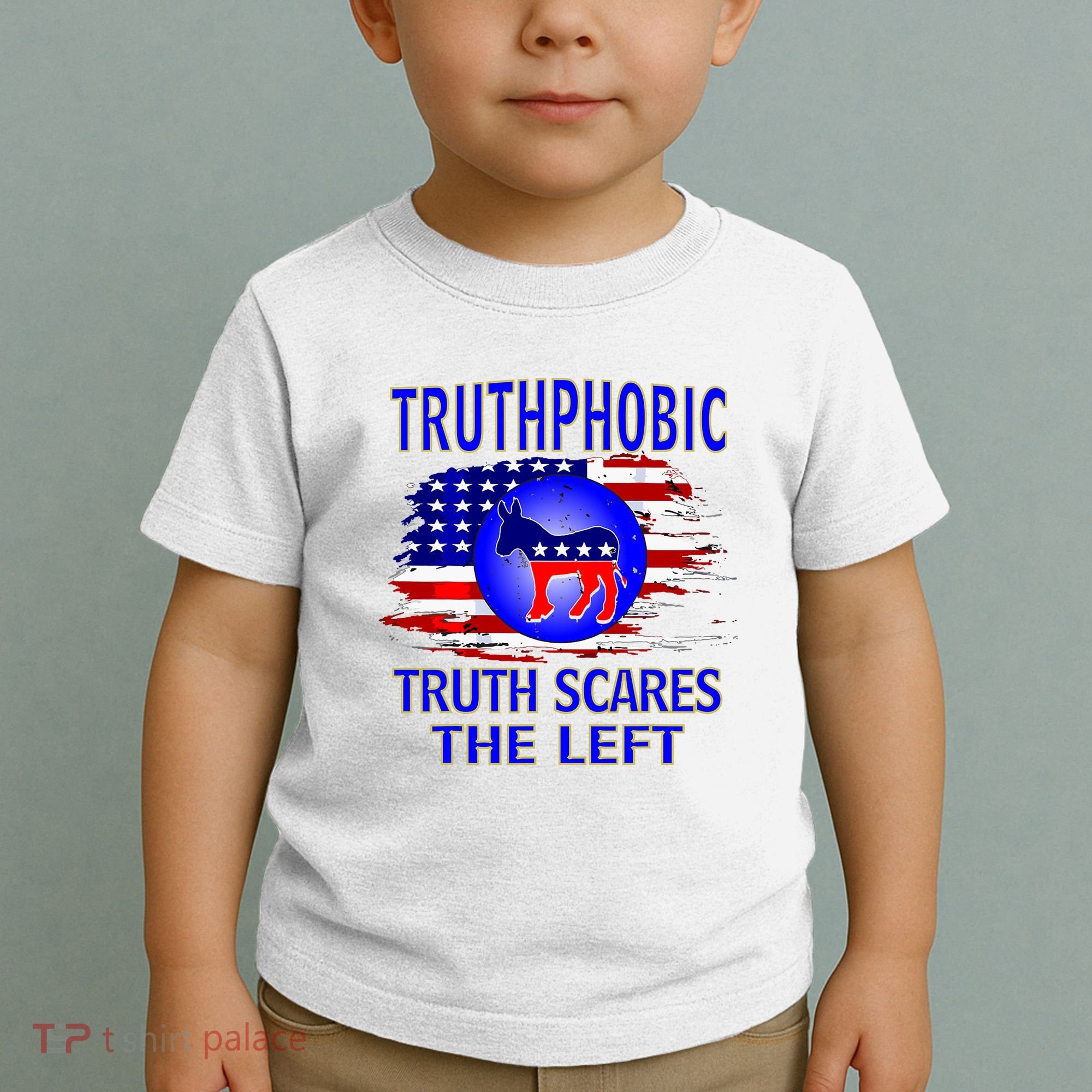 Truthphobic Left Wing Democrats Toddler T-Shirt