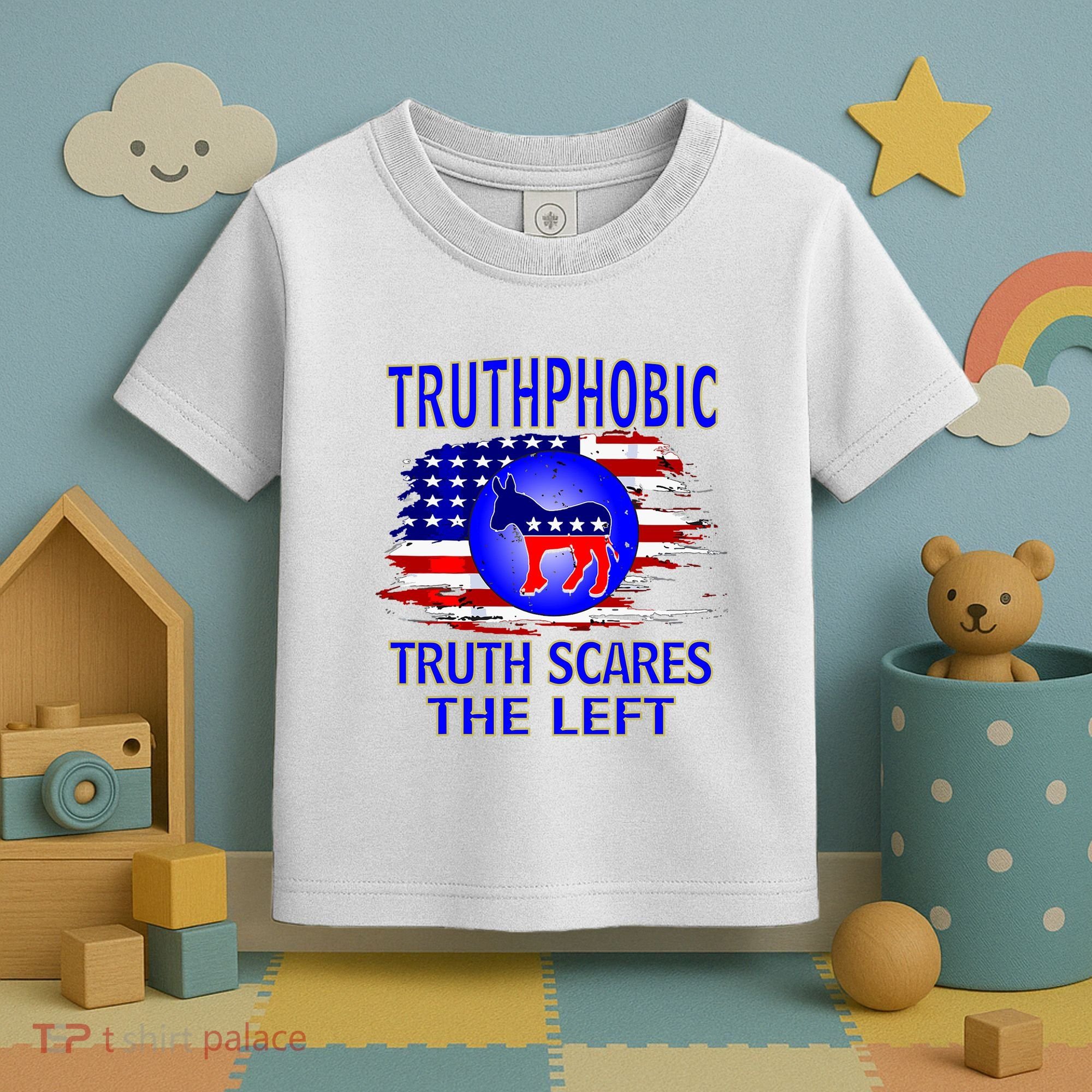 Truthphobic Left Wing Democrats Toddler T-Shirt