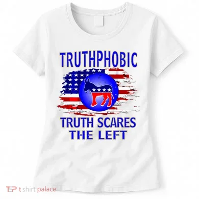 Truthphobic Left Wing Democrats Women's T-Shirt
