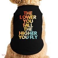 The Lower You Fall The Higher You Fly Doggie Tank thumb 0