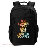 The Lower You Fall The Higher You Fly Backpack thumb 0
