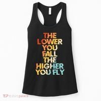 The Lower You Fall The Higher You Fly Women's Tank Top thumb 0