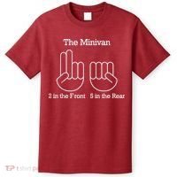 The Minivan 2 In The Front 5 In The Rear T-Shirt thumb 0
