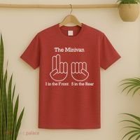 The Minivan 2 In The Front 5 In The Rear T-Shirt thumb 2