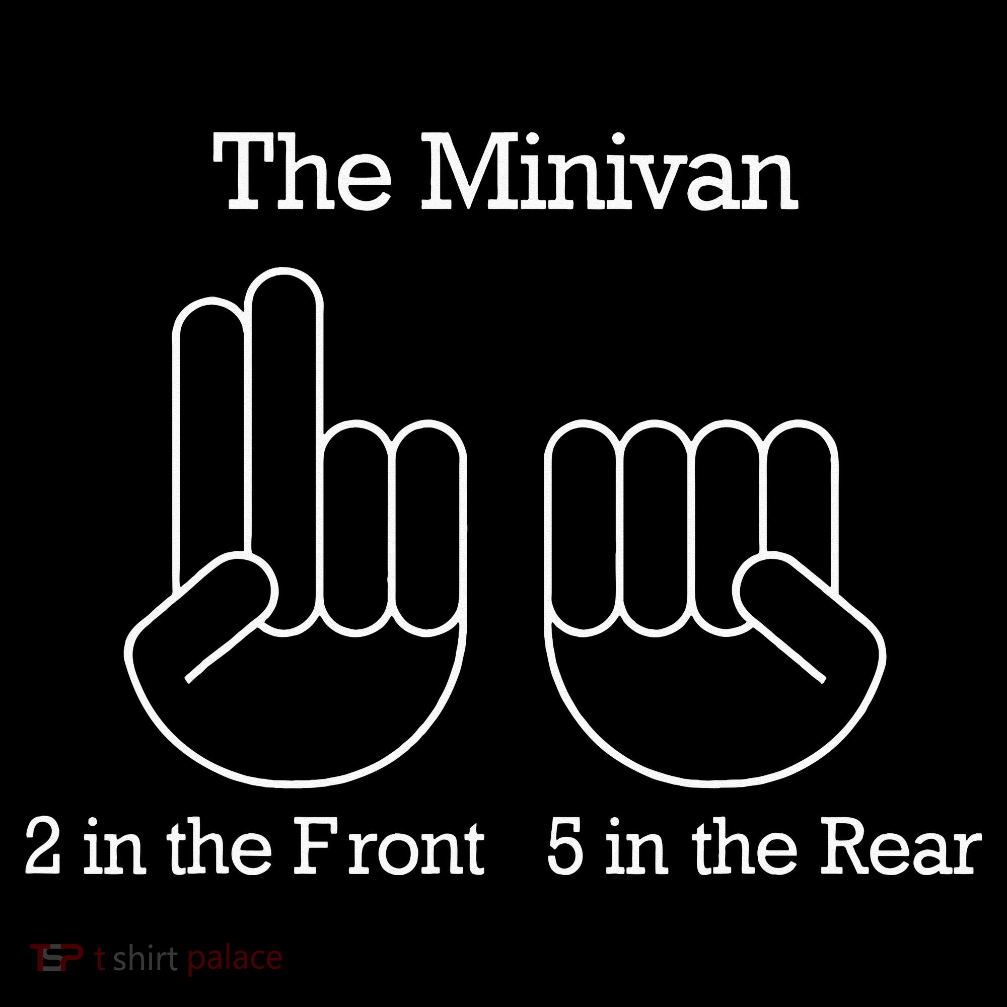 The Minivan 2 In The Front 5 In The Rear Sweatshirt