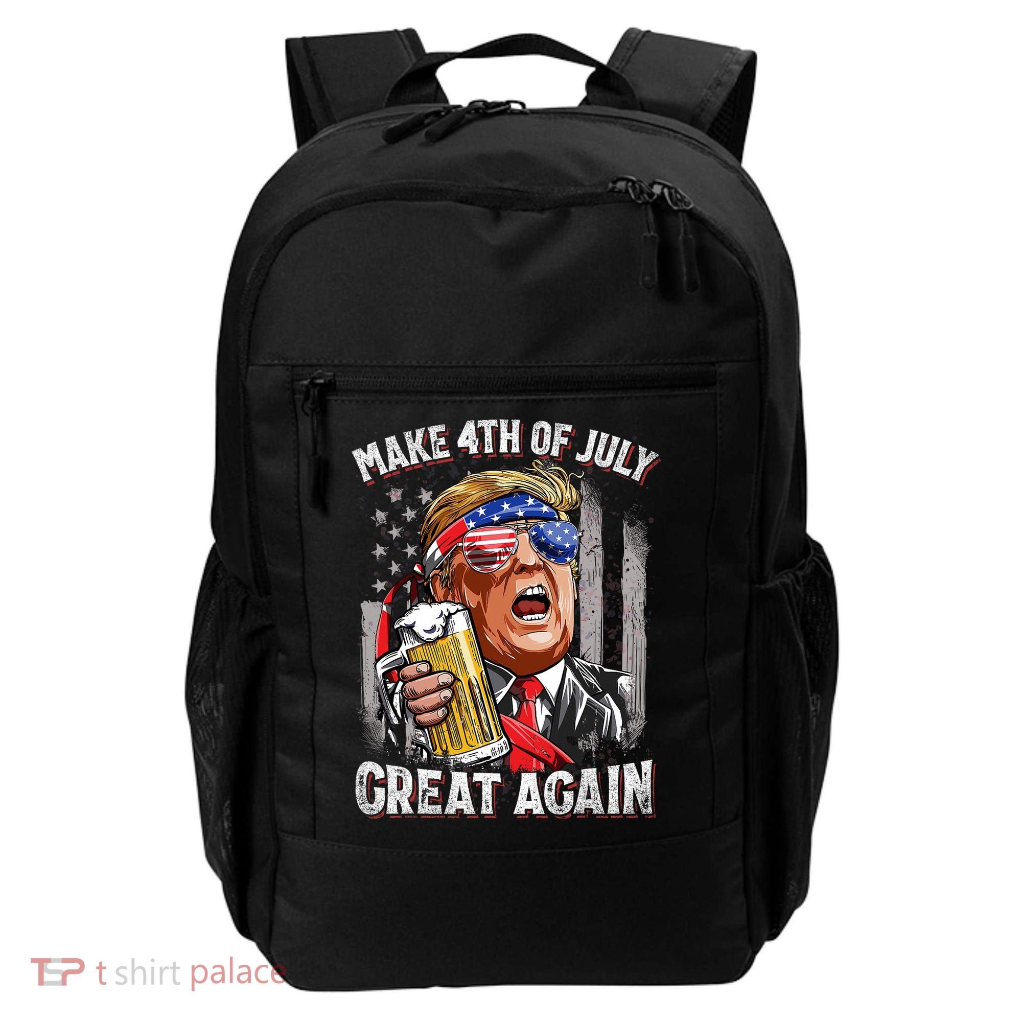 Trump Make 4th Of July Great Again Drinking Beer Funny Backpack