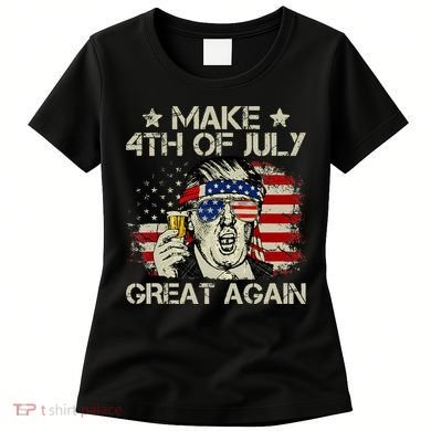 Trump Make 4th of July Great Again Merica Beer Drinking Women's T-Shirt