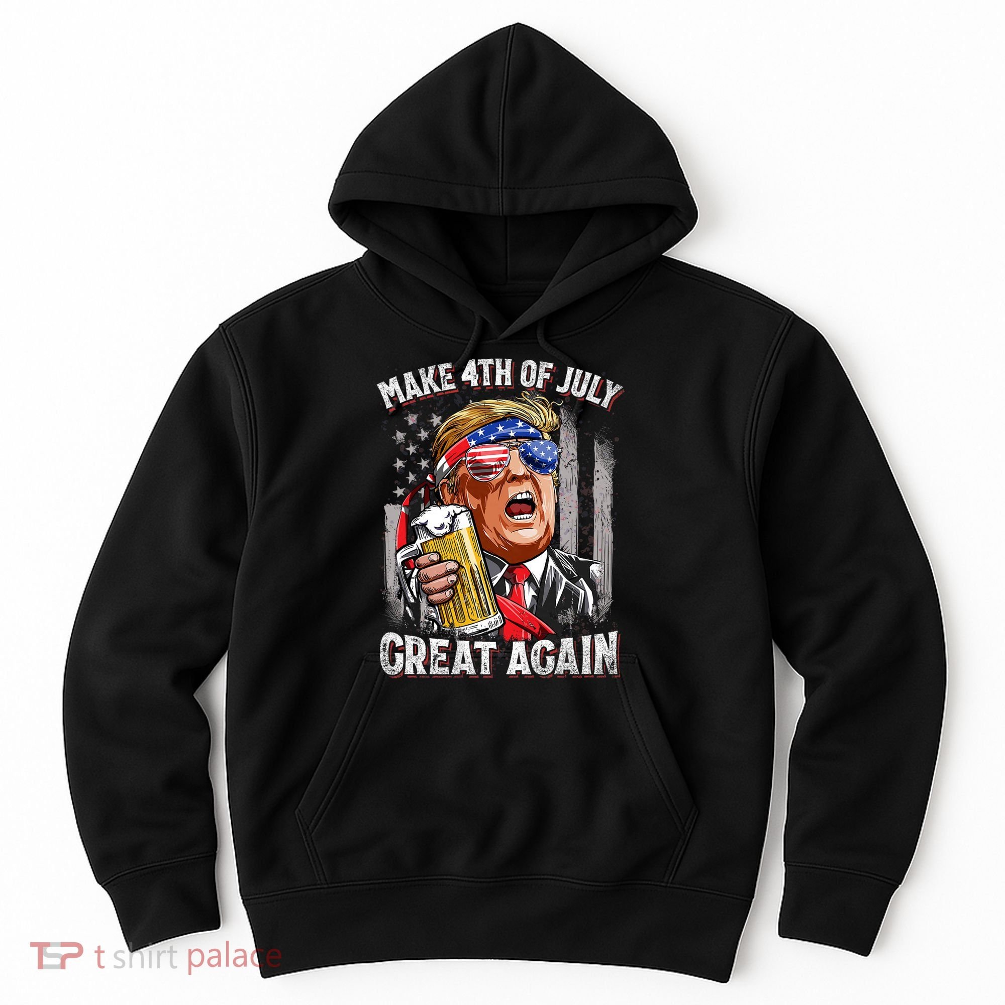 Trump Make 4th Of July Great Again Drinking Beer Funny Hoodie