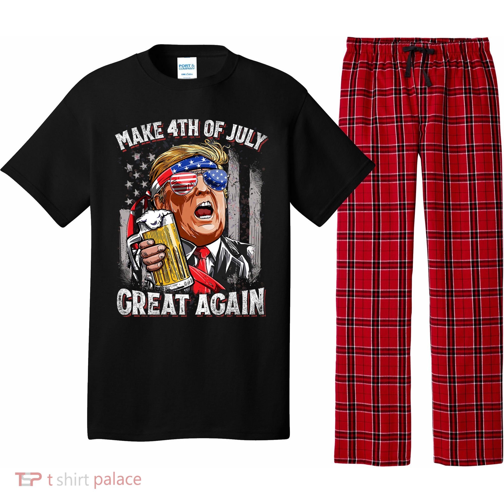 Trump Make 4th Of July Great Again Drinking Beer Funny Pajama Set