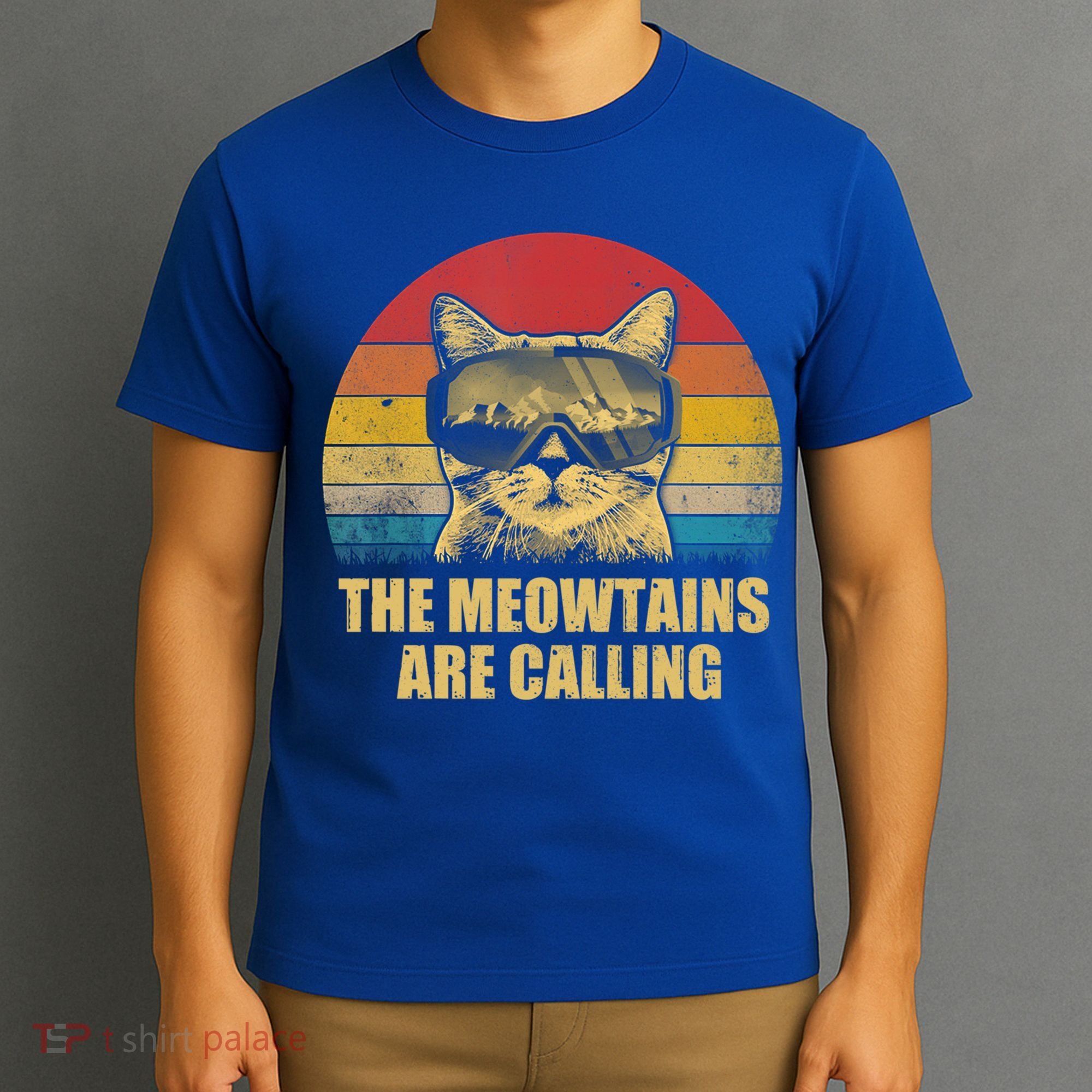 The Meowtains Are Calling Funny Cat Ski Snowboard Goggles Gift T-Shirt