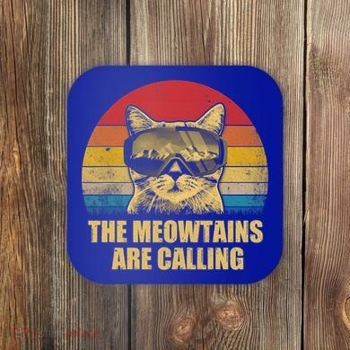 The Meowtains Are Calling Funny Cat Ski Snowboard Goggles Gift Coaster