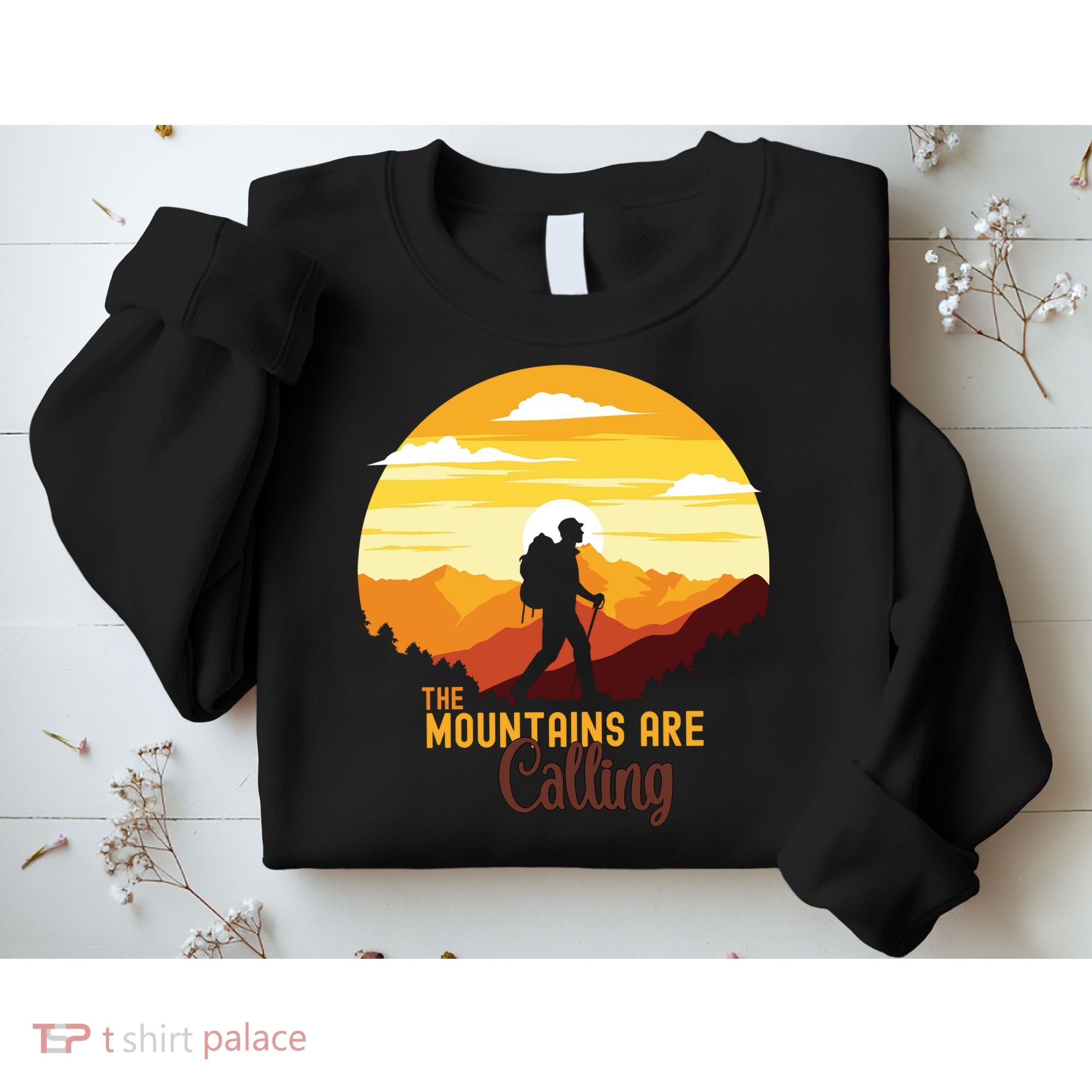 The Mountains Are Calling Sweatshirt