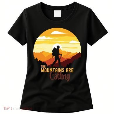 The Mountains Are Calling Women's T-Shirt