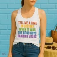 Tell Me A Time In History When It Was The Good Guys Banning Books Women's Tank Top thumb 2