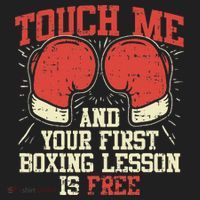 Touch Me And Your First Boxing Lesson Is Free Tumbler thumb 3