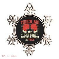 Touch Me And Your First Boxing Lesson Is Free Ornament thumb 0
