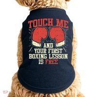 Touch Me And Your First Boxing Lesson Is Free Doggie Tank thumb 0