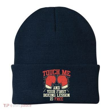 Touch Me And Your First Boxing Lesson Is Free Beanie