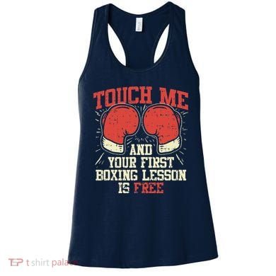 Touch Me And Your First Boxing Lesson Is Free Women's Tank Top