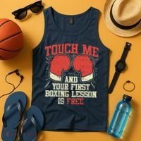 Touch Me And Your First Boxing Lesson Is Free Tank Top thumb 4