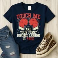 Touch Me And Your First Boxing Lesson Is Free Women's T-Shirt thumb 3