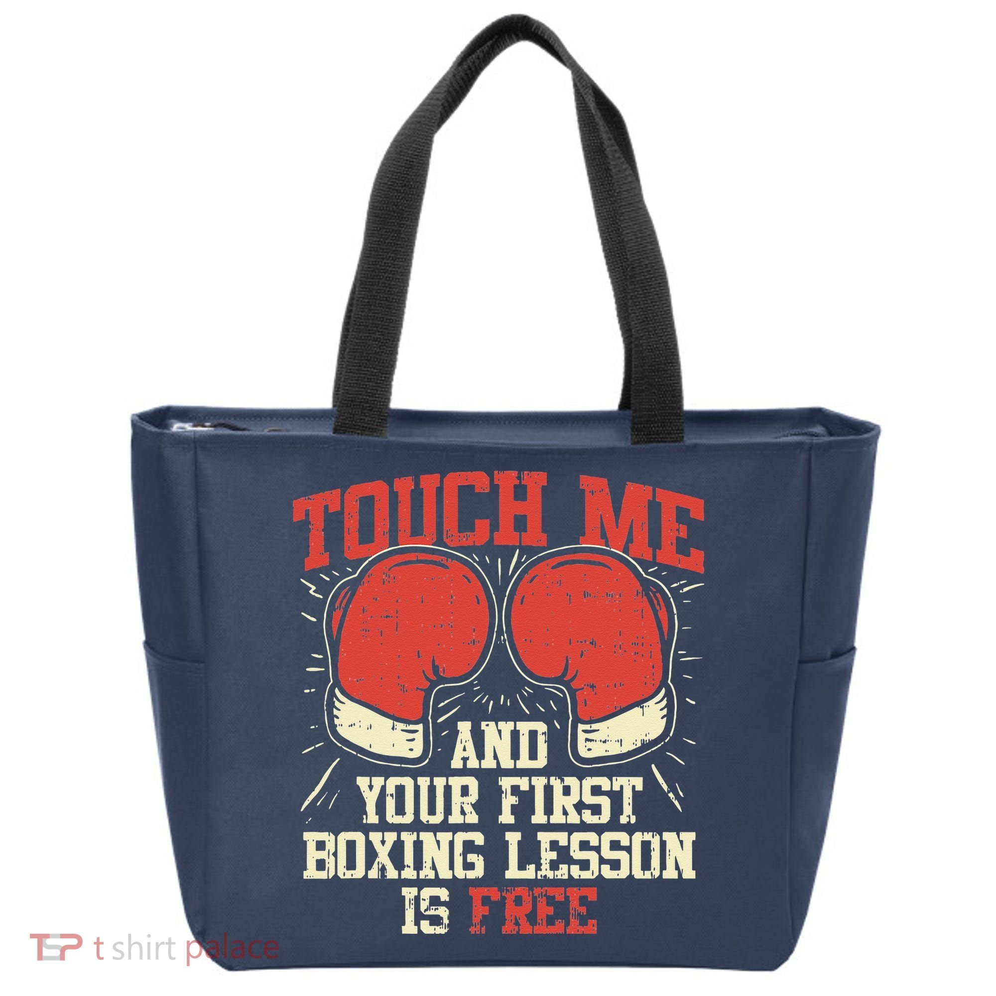 Touch Me And Your First Boxing Lesson Is Free Tote Bag