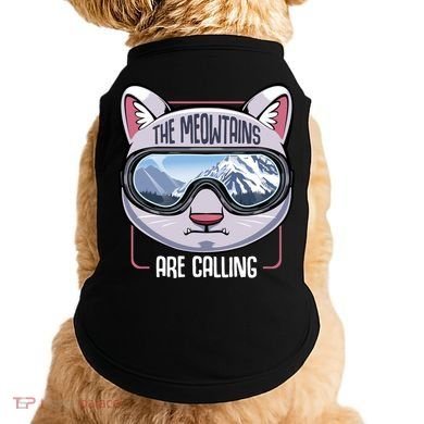 The Meowtains Are Calling Ski Snowboard Skiing Snowboarding Gift Doggie Tank