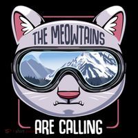 The Meowtains Are Calling Ski Snowboard Skiing Snowboarding Gift Coffee Mug thumb 5