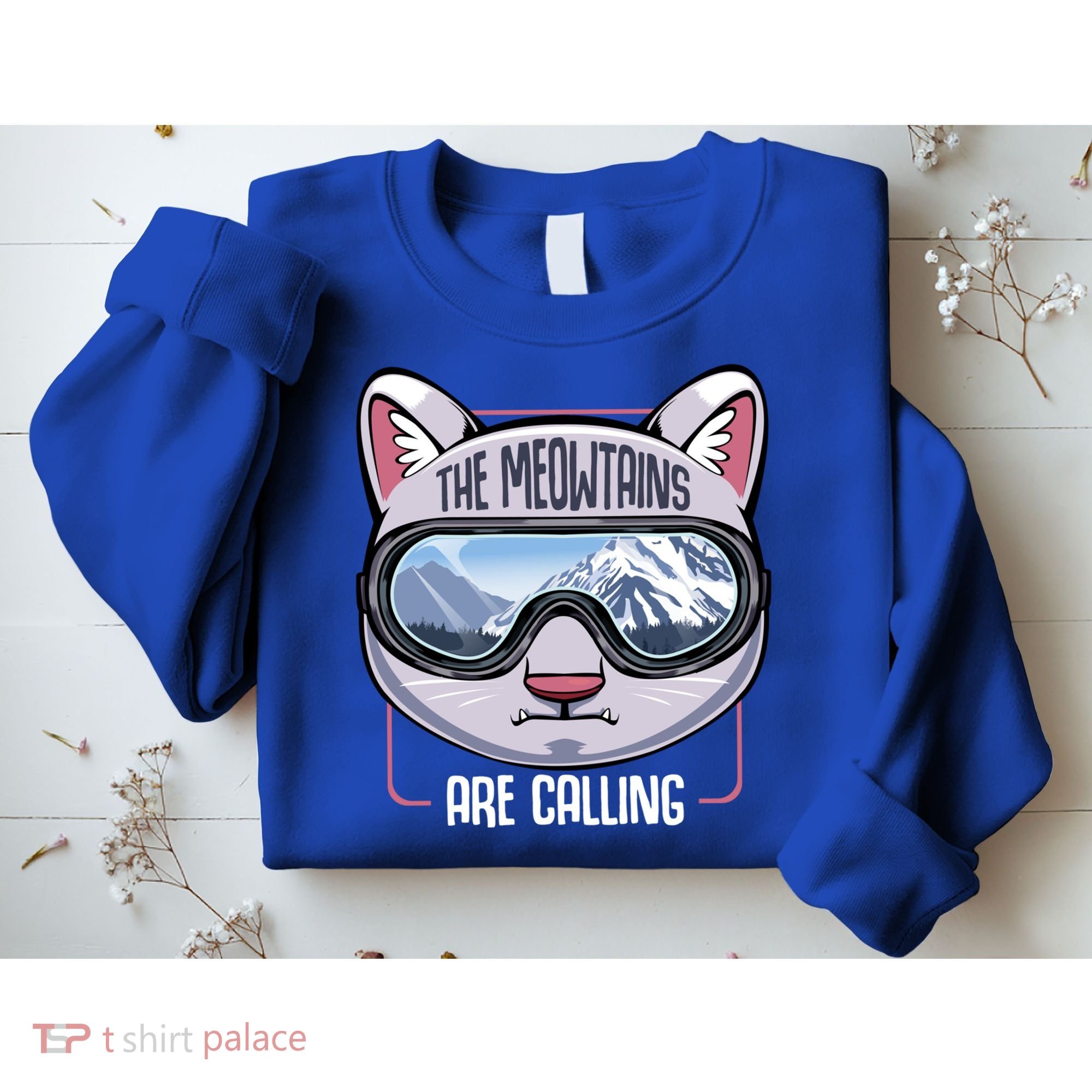 The Meowtains Are Calling Ski Snowboard Skiing Snowboarding Gift Sweatshirt