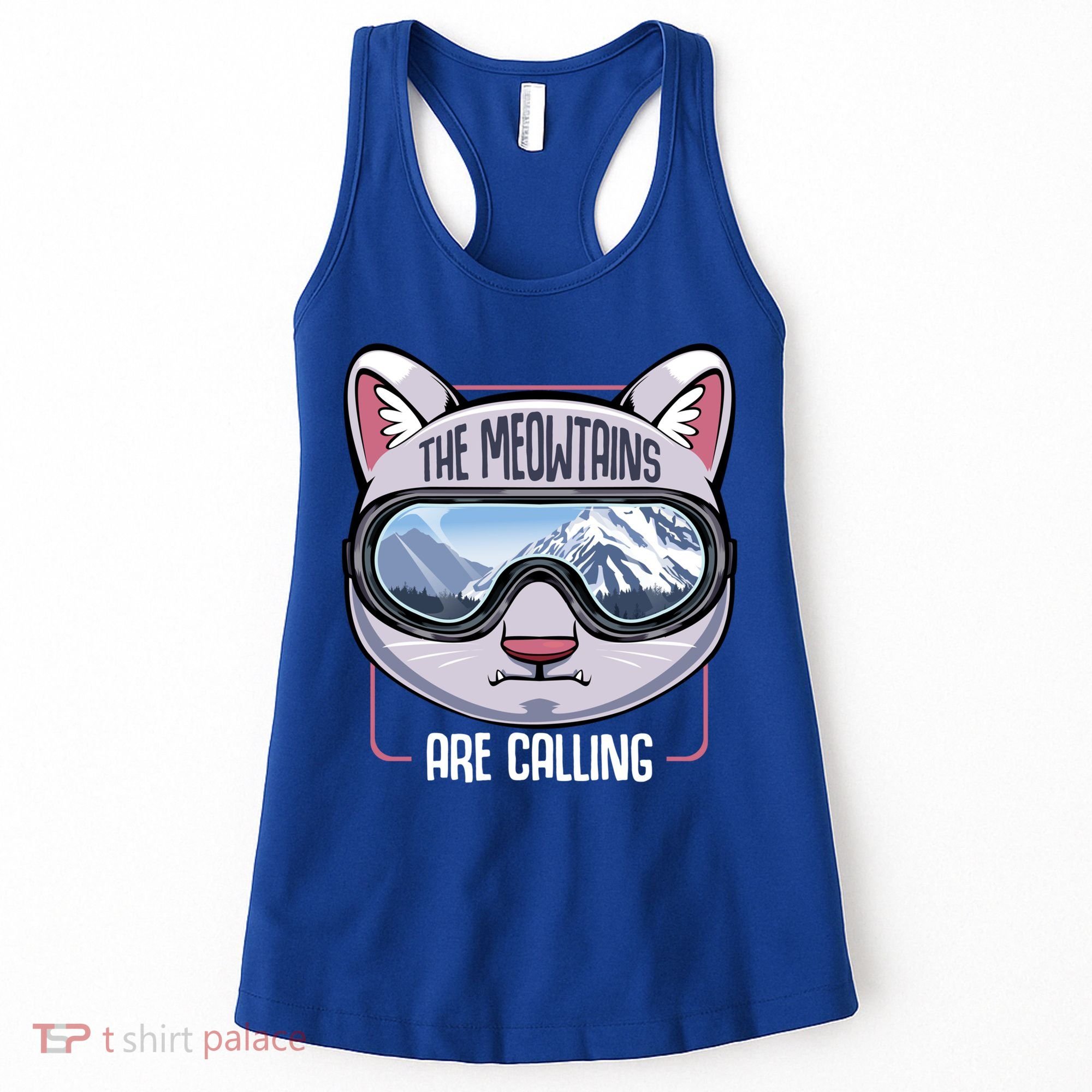 The Meowtains Are Calling Ski Snowboard Skiing Snowboarding Gift Women's Tank Top