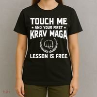 Touch Me And Your First Krav Maga Lesson Is Free T-Shirt thumb 4