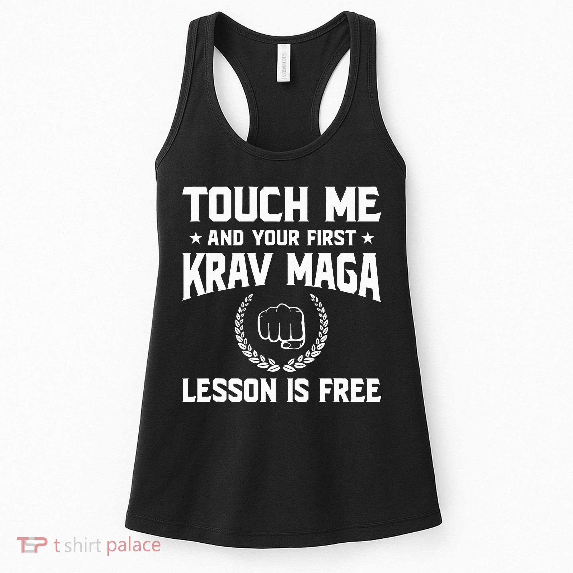 Touch Me And Your First Krav Maga Lesson Is Free Women's Tank Top
