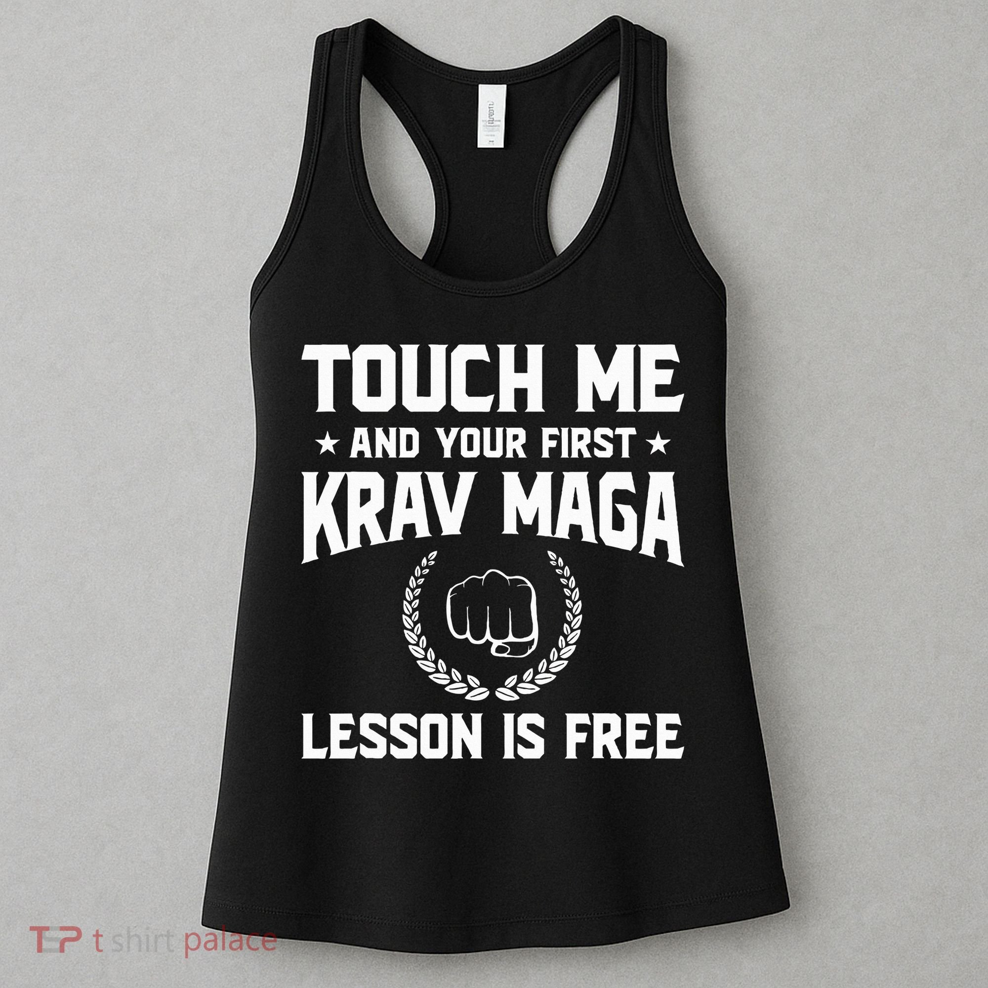 Touch Me And Your First Krav Maga Lesson Is Free Women's Tank Top
